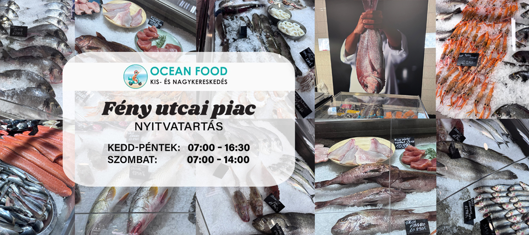 Ocean Food Buda - Fény utcai piac